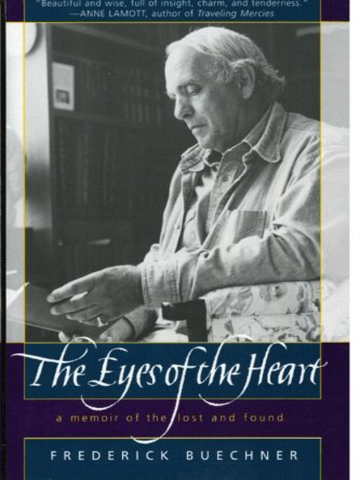 Title details for The Eyes of the Heart by Frederick Buechner - Wait list